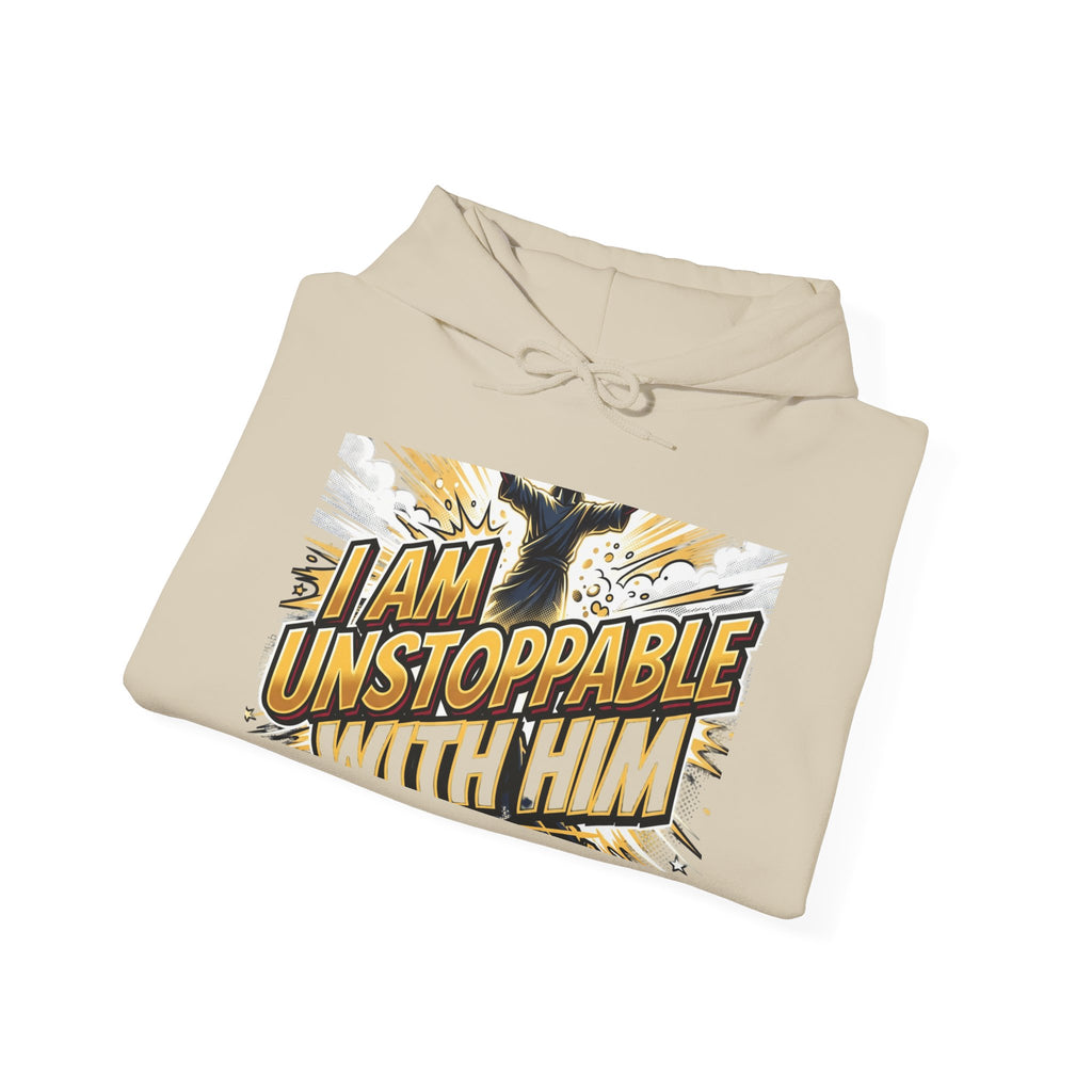 I Am Unstoppable With Him Hoodie — Christian Faith Inspirational Pullover