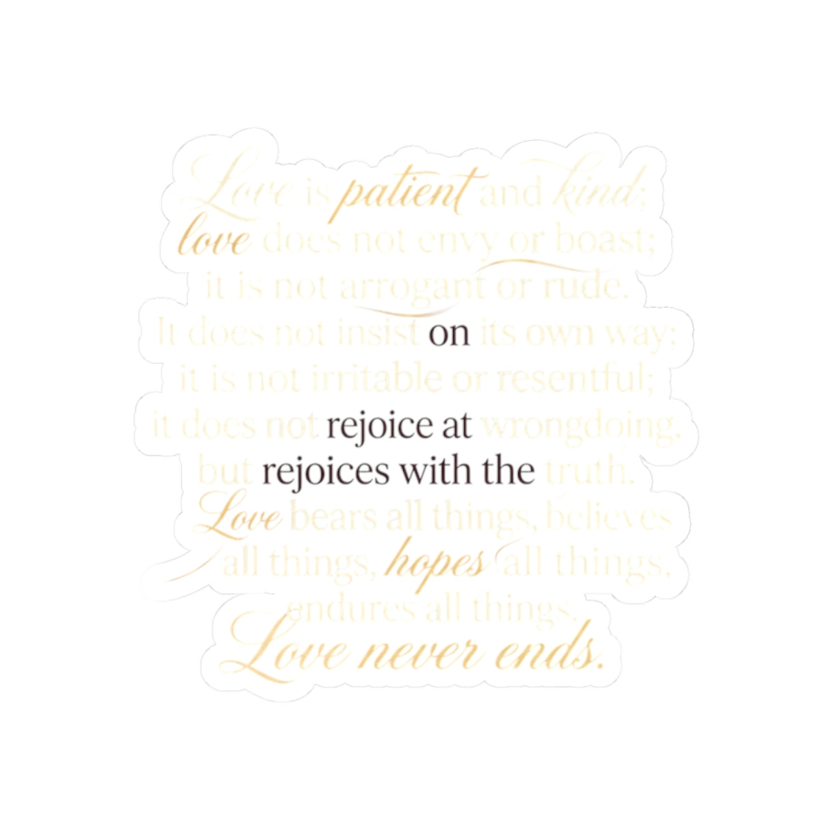 Love Never Ends Quote Sticker – 'rejoice with the Love' Script Kiss-Cut Sticker
