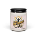 Inspirational Soy Candle — “I Am Unstoppable With Him” 9oz
