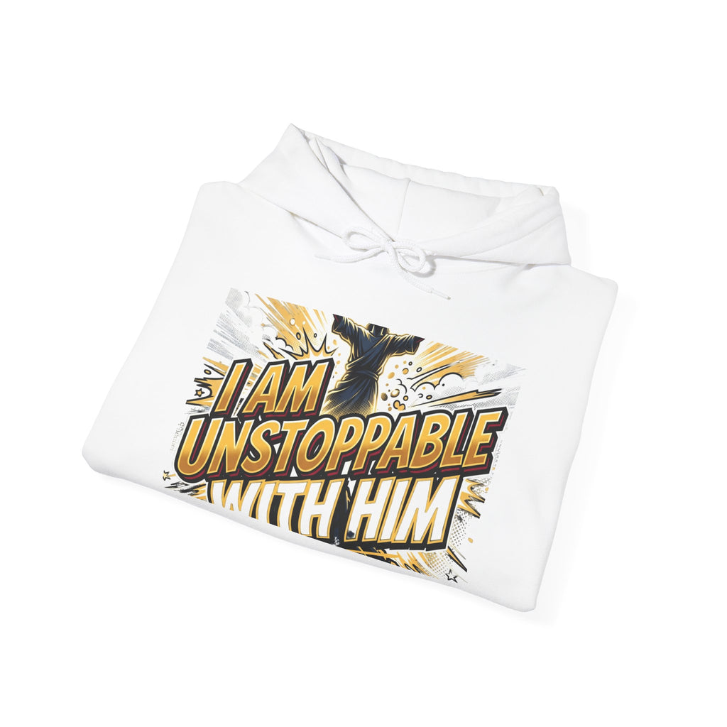 I Am Unstoppable With Him Hoodie — Christian Faith Inspirational Pullover