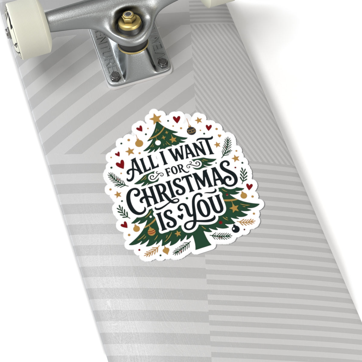 Christmas Tree Sticker — “All I Want for Christmas Is You” Kiss-Cut Holiday Decal