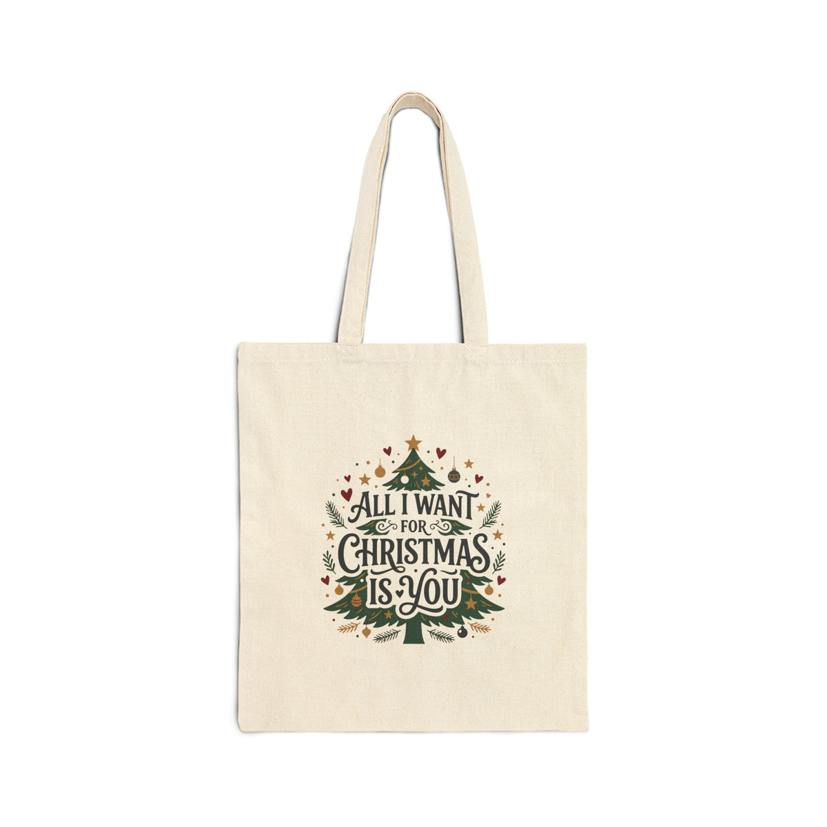 Christmas Tote Bag — "All I Want for Christmas Is You" Cotton Canvas Shopper