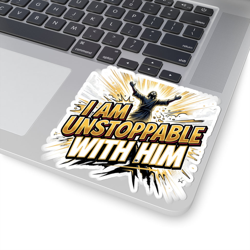 Inspirational Christian Sticker — "I Am Unstoppable With Him"