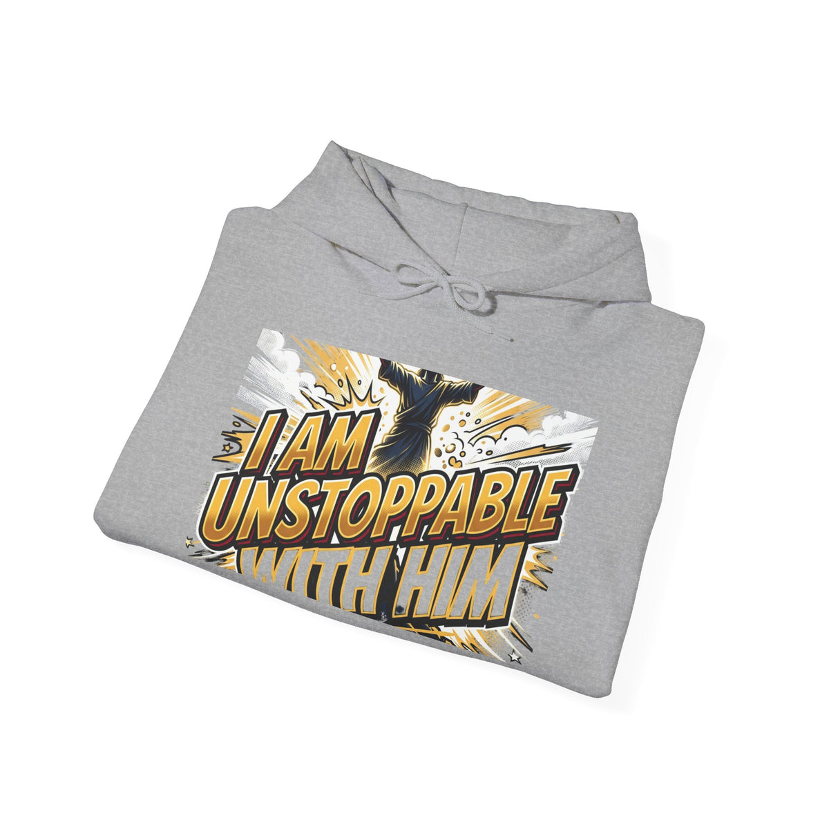 I Am Unstoppable With Him Hoodie — Christian Faith Inspirational Pullover