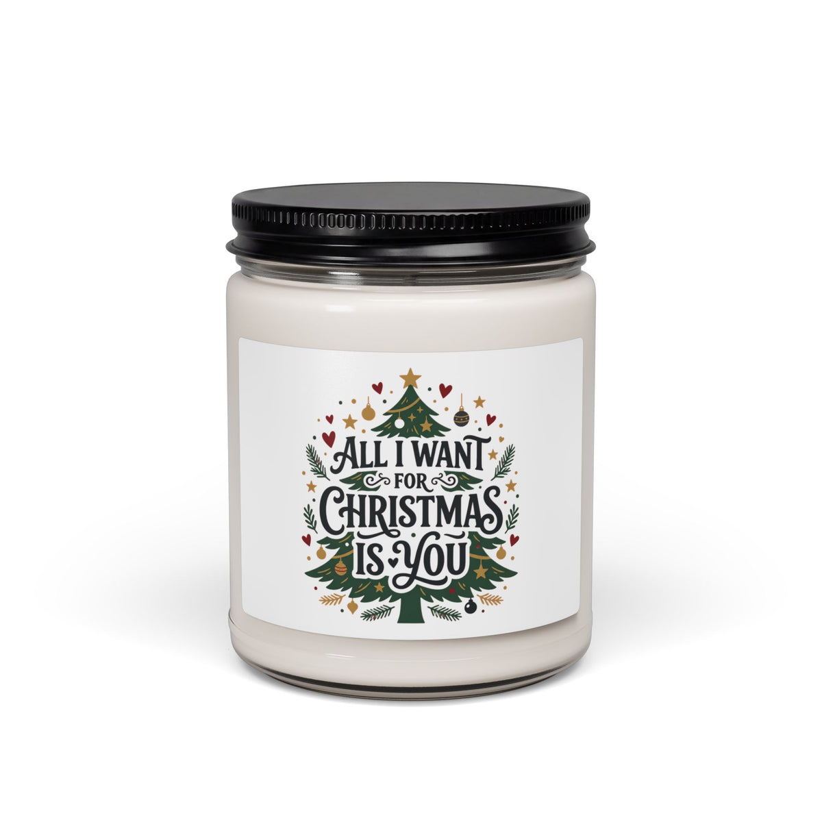 All I Want for Christmas Is You Scented Soy Candle — 9oz Holiday Gift Candle